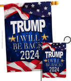 Trump Will Be Back 2024 - Patriotic Americana Vertical Impressions Decorative Flags HG170177 Made In USA