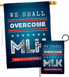 We Shall Overcome MLK - Patriotic Americana Vertical Impressions Decorative Flags HG192384 Made In USA