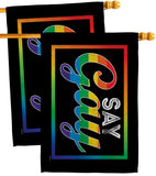 I Say Gay - Support Inspirational Horizontal Impressions Decorative Flags HG141313 Made In USA