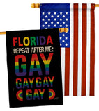 Florida Repeat After Me Gay - Support Inspirational Vertical Impressions Decorative Flags HG141314 Made In USA