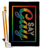 I Say Gay - Support Inspirational Horizontal Impressions Decorative Flags HG141313 Made In USA