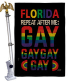 Florida Repeat After Me Gay - Support Inspirational Vertical Impressions Decorative Flags HG141314 Made In USA