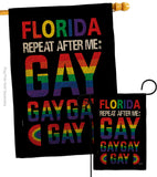 Florida Repeat After Me Gay - Support Inspirational Vertical Impressions Decorative Flags HG141314 Made In USA