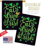 Eat Drink Irish - St Patrick Spring Vertical Impressions Decorative Flags HG102060 Made In USA