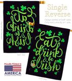 Eat Drink Irish - St Patrick Spring Vertical Impressions Decorative Flags HG102060 Made In USA