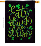 Eat Drink Irish - St Patrick Spring Vertical Impressions Decorative Flags HG102060 Made In USA