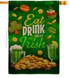 Eat Drink Be Irish - St Patrick Spring Vertical Impressions Decorative Flags HG102064 Made In USA