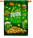 Eat Drink Be Irish - St Patrick Spring Vertical Impressions Decorative Flags HG102064 Made In USA