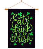 Eat Drink Irish - St Patrick Spring Vertical Impressions Decorative Flags HG102060 Made In USA