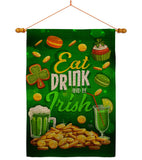 Eat Drink Be Irish - St Patrick Spring Vertical Impressions Decorative Flags HG102064 Made In USA