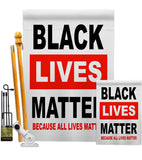 Because All Lives Matter - Support Inspirational Vertical Impressions Decorative Flags HG170058 Made In USA