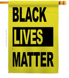 Black Lives Movement - Support Inspirational Vertical Impressions Decorative Flags HG170049 Made In USA