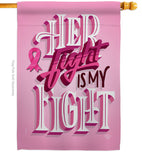 Her Fight is My Fight - Support Inspirational Vertical Impressions Decorative Flags HG192328 Made In USA