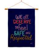 Deserve Respected - Support Inspirational Vertical Impressions Decorative Flags HG137532 Made In USA