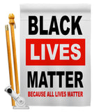 Because All Lives Matter - Support Inspirational Vertical Impressions Decorative Flags HG170058 Made In USA