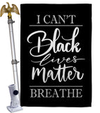I Can't Breathe - Support Inspirational Vertical Impressions Decorative Flags HG170060 Made In USA