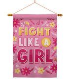 Fight Like Girl - Support Inspirational Vertical Impressions Decorative Flags HG192627 Made In USA