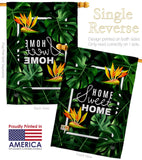 Paradise Home - Sweet Home Inspirational Vertical Impressions Decorative Flags HG192539 Made In USA