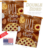 Pie Makes Me Happy - Vegetable Food Vertical Impressions Decorative Flags HG117060 Made In USA