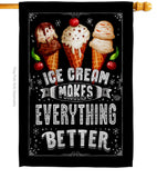 Ice Cream Better - Vegetable Food Vertical Impressions Decorative Flags HG192648 Made In USA