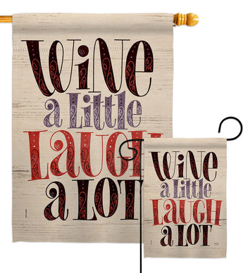 Wine Laugh - Wine Happy Hour & Drinks Vertical Impressions Decorative Flags HG117083 Made In USA