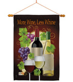 More Wine, Less Whine - Wine Happy Hour & Drinks Vertical Impressions Decorative Flags HG117022 Made In USA