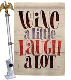 Wine Laugh - Wine Happy Hour & Drinks Vertical Impressions Decorative Flags HG117083 Made In USA