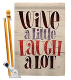 Wine Laugh - Wine Happy Hour & Drinks Vertical Impressions Decorative Flags HG117083 Made In USA