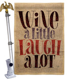 Wine Laugh - Wine Happy Hour & Drinks Vertical Impressions Decorative Flags HG117083 Made In USA